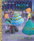 The Best Birthday Ever (Disney Frozen) - Hardcover