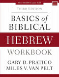 Basics of Biblical Hebrew Workbook: Third Edition - Paperback