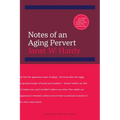 Notes of an Aging Pervert - Paperback