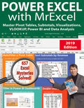 Power Excel 2019 with Mrexcel: Master Pivot Tables, Subtotals, Vlookup, Power Query, Dynamic Arrays & Data Analysis - Paperback