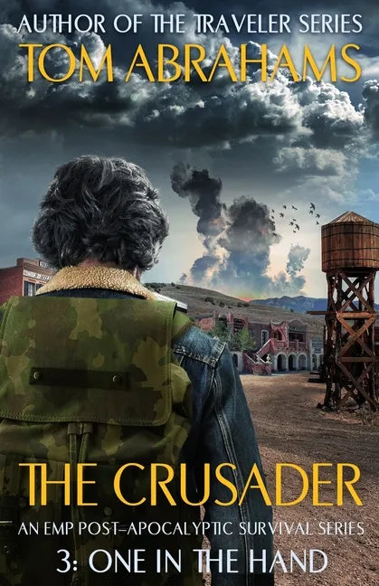 One In The Hand: An EMP Post-Apocalyptic Survival Series - Paperback