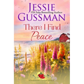 There I Find Peace (Strawberry Sands Beach Romance Book 2) (Strawberry Sands Beach Sweet Romance) - Paperback