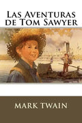 Las Aventuras de Tom Sawyer - Paperback
