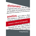 Dictionary Poetics: Toward a Radical Lexicography - Paperback