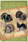 Turkey Tails and Tales from Across the USA: Volume 2 - Paperback