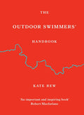 The Outdoor Swimmers' Handbook - Hardcover