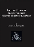 Bicycle Accident Reconstruction for the Forensic Engineer - Paperback
