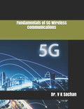 Fundamentals of 5G Wireless Communications - Paperback