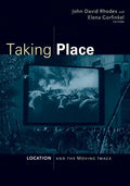 Taking Place: Location and the Moving Image - Paperback