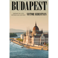 Budapest: Portrait of a City Between East and West - Hardcover