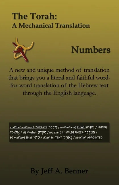 The Torah: A Mechanical Translation - Numbers - Paperback