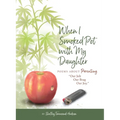 When I Smoked Pot with my Daughter - Paperback