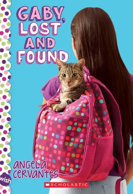 Gaby, Lost and Found: A Wish Novel - Paperback