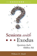 Sessions with Exodus: Questions God's Children Ask - Paperback