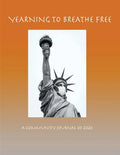 Yearning to Breathe Free - A Community Journal of 2020 - Paperback