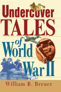 Undercover Tales of World War II - Paperback