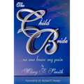 The Child Bride: And No One Knew My Pain - Paperback