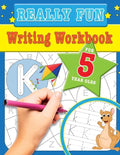 Really Fun Writing Workbook For 5 Year Olds: Fun & educational writing activities for five year old children - Paperback