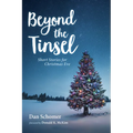 Beyond the Tinsel: Short Stories for Christmas Eve - Paperback