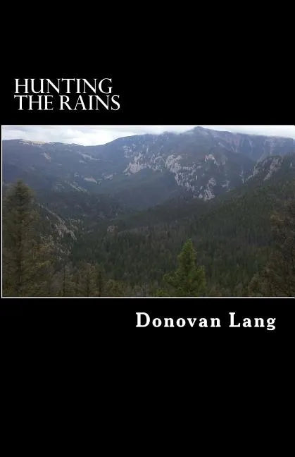 Hunting The Rains - Paperback