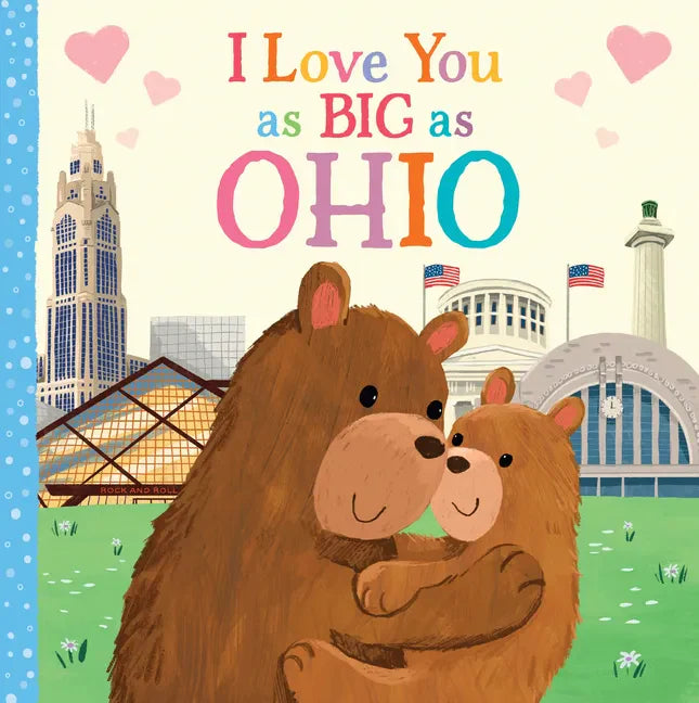 I Love You as Big as Ohio - Board Book