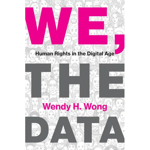 We, the Data: Human Rights in the Digital Age - Paperback