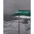 Robert Frank: Hope Makes Visions - Paperback