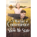 A Marriage of Convenience in the Show Me State - Paperback
