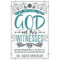 Before God and These Witnesses: How to Start a Marriage Ministry to Grow Your Church, Reach Your Community, and Change the Culture While You Are at It - Paperback