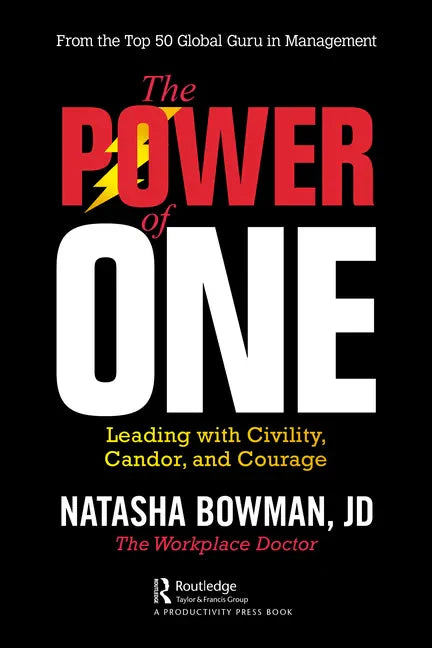 The Power of One: Leading with Civility, Candor, and Courage - Paperback