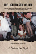 The Lighter Side of Life - Paperback