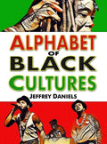 Alphabet of Black Cultures - Hardcover
