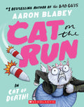 Cat on the Run in Cat of Death! (Cat on the Run #1) - From the Creator of the Bad Guys - Paperback