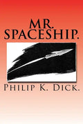 Mr. Spaceship. - Paperback