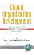 Global Organization Development: Managing Unprecedented Change - Hardcover