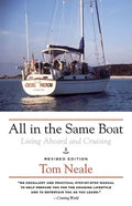 All in the Same Boat: Living Aboard and Cruising - Paperback