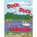 Duck, Duck, Caboose - Paperback