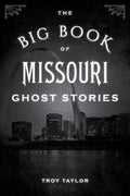 The Big Book of Missouri Ghost Stories - Paperback