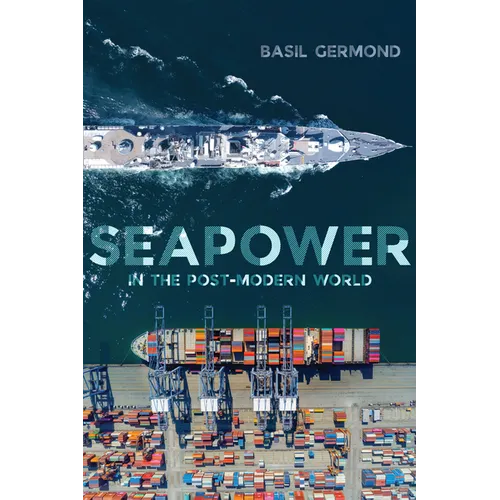 Seapower in the Post-Modern World - Paperback