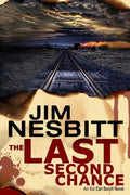 The Last Second Chance: An Ed Earl Burch Novel - Paperback
