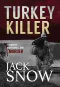 Turkey Killer - Hardcover