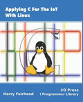 Applying C For The IoT With Linux - Paperback