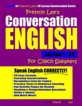 Preston Lee's Conversation English For Czech Speakers Lesson 1 - 20 - Paperback