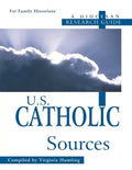 U.S. Catholic Sources: A Diocesan Research Guide - Hardcover