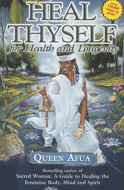 Heal Thyself for Health and Longevity - Paperback