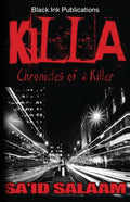 Killa: Chronicles of a Stick-Up Kid - Paperback