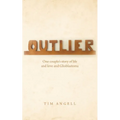 Outlier: One couple's story of life and love and Glioblastoma - Paperback