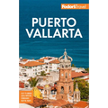 Fodor's Puerto Vallarta: With Guadalajara & Riviera Nayarit - Paperback