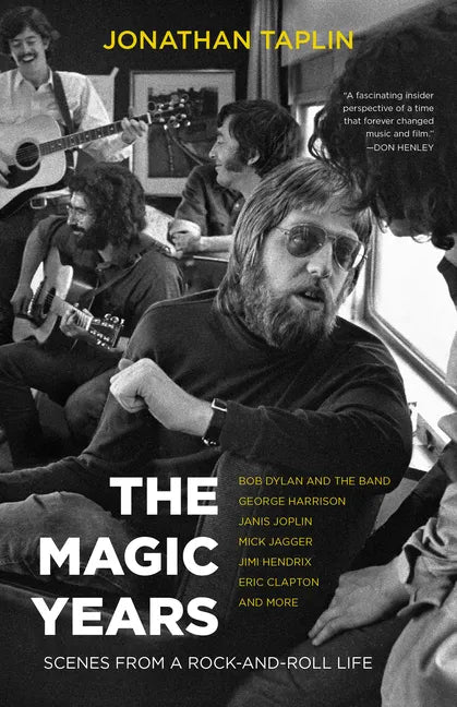 The Magic Years: Scenes from a Rock-And-Roll Life - Paperback