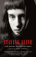 Staying Alive: Real Poems for Unreal Times - Paperback